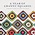 A Year of Granny Squares: 52 grannies to crochet, one for every week of the year