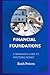 FINANCIAL FOUNDATIONS: A Te...
