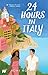 24 Hours in Italy