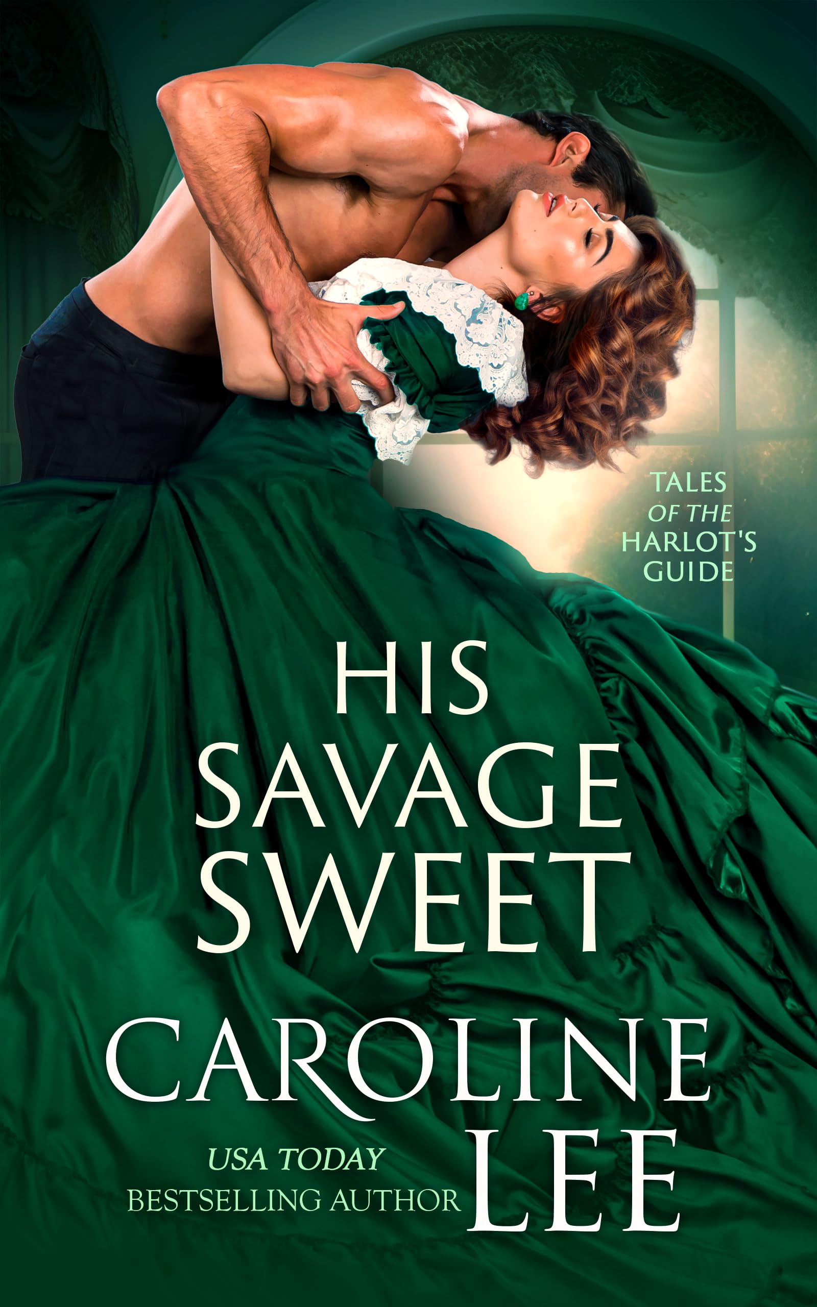 His Savage Sweet (Tales of the Harlot's Guide #2)