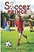 The Soccer Prince