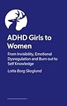 ADHD Girls to Wom...