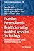 Enabling Person-Centric Healthcare Using Ambient Assistive Technology: Personalized and Patient-Centric Healthcare Services in AAT (Studies in Computational Intelligence, 1108)