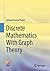 Discrete Mathematics with Graph Theory