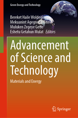 Advancement of Science and Technology: Materials and Energy (Green Energy and Technology)