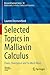 Selected Topics in Malliavin Calculus: Chaos, Divergence and So Much More (Bocconi & Springer Series)