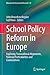 School Policy Reform in Eur...