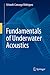 Fundamentals of Underwater Acoustics