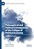 Philosophical and Political Consequences of the Critique of P... by Patrick Murray