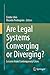 Are Legal Systems Converging or Diverging? by Emilie Ghio