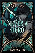 Never a Hero (Monsters, #2) 