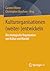 Kulturorganisationen (weiter-)entwickeln: Die strategische Organisation von Kultur und Wandel (German Edition)