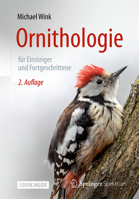Ornithologie für Einsteiger und Fortgeschrittene (German Edition)