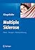 Multiple Sklerose: Klinik – Therapie – Patientenführung (German Edition)