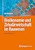 Bioökonomie und Zirkulärwirtschaft im Bauwesen by Jan Grossarth