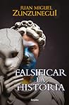 Falsificar la his...