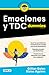 Emociones y TDC para Dummies / DBT For Dummies (Spanish Edition)