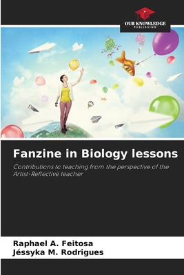 Fanzine in Biology lessons: Contributions to teaching from the perspective of the Artist-Reflective teacher