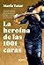 La heroína de las 1001 caras