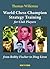 World Chess Champion Strategy Training for Club Players by Thomas Willemze