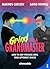 Grind Like a Grandmaster: H...