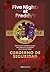 Cuaderno de supervivencia / Survival Logbook (FIVE NIGHTS AT FREDDY'S) (Spanish Edition)