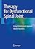 Therapy for Dysfunctional Spinal Joint: Using Arthrokinematic Approach