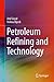 Petroleum Refining and Technology