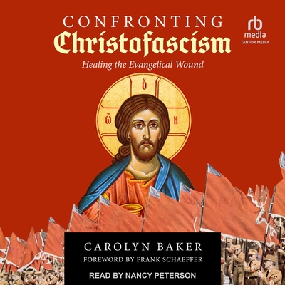 Christofascism: Healing the Evangelical Wound