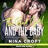 The Bad Girl and the Baby (Cutting Loose Series) by Nina Croft