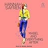 Mabel and Everything After by Hannah Safren