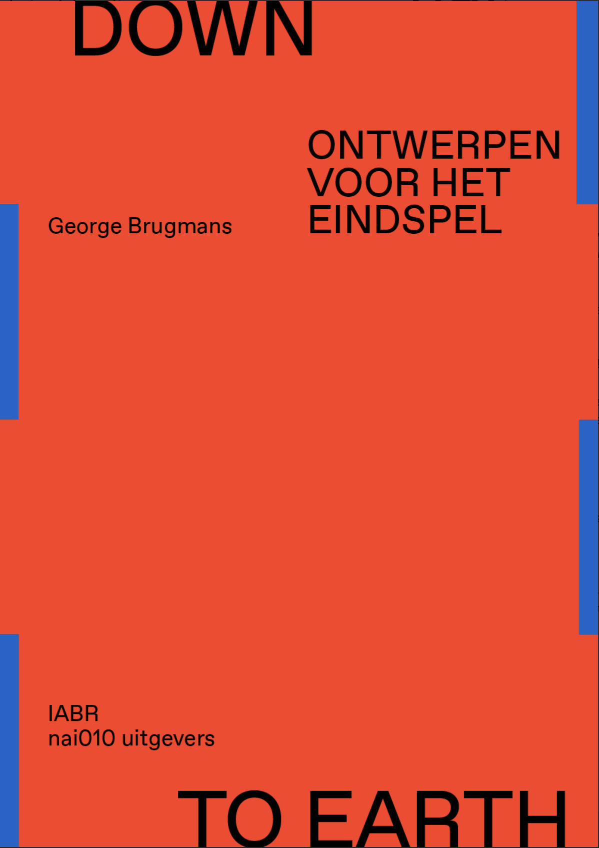 Down to Earth: Ontwerpen voor het eindspel