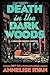 Death in the Dark Woods by Annelise Ryan