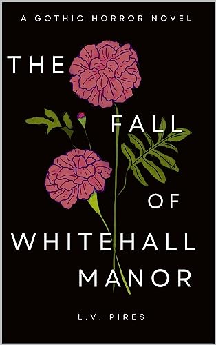 The Fall of Whitehall Manor (Towry, #3)