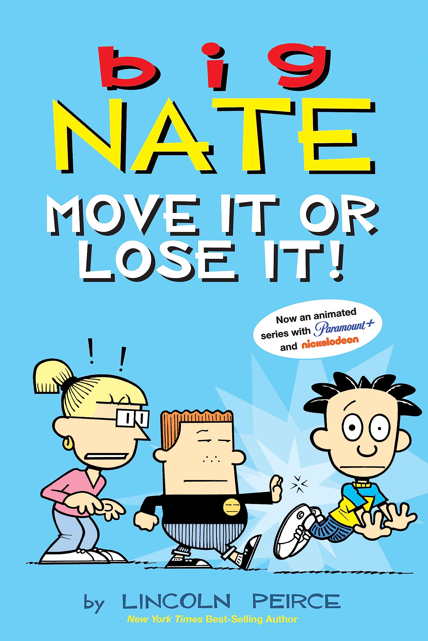 Big Nate: Move It or Lose It! (Kindle Edition)