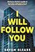 I Will Follow You