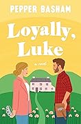 Loyally, Luke 