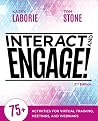 Interact and Enga...