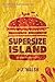 Supersize Island