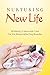 Nurturing New Life: A Guide...
