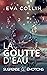 La Goutte d'eau