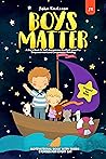 Boys Matter: A Bo...