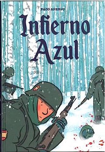 Infierno azul: Tomo 1 (Infierno azul, #1)