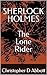 SHERLOCK HOLMES The Lone Rider