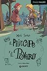 Il principe e il povero (Classici tascabili) by Mark Twain