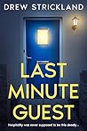 Last Minute Guest