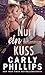 Nur ein Kuss: Eine Dirty Dare Geschichte (Die Kingston-Familie 7) (German Edition)