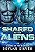 Shared by the Aliens (Claim...