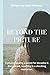 Beyond The Picture