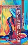 Soul Resonance: E...